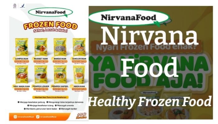 Nirvana Food Hadirkan Olahan Tuna Sehat dan Lezat dengan Standar Internasional