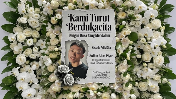 Karangan bunga duka cita untuk Sofyan alias Piyan, penggiat seni budaya Jawa di Sumatera Utara.