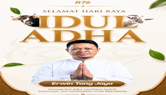 Erwin Tang Jaya Ucapkan Selamat Hari Raya Idul Adha kepada Umat Muslim